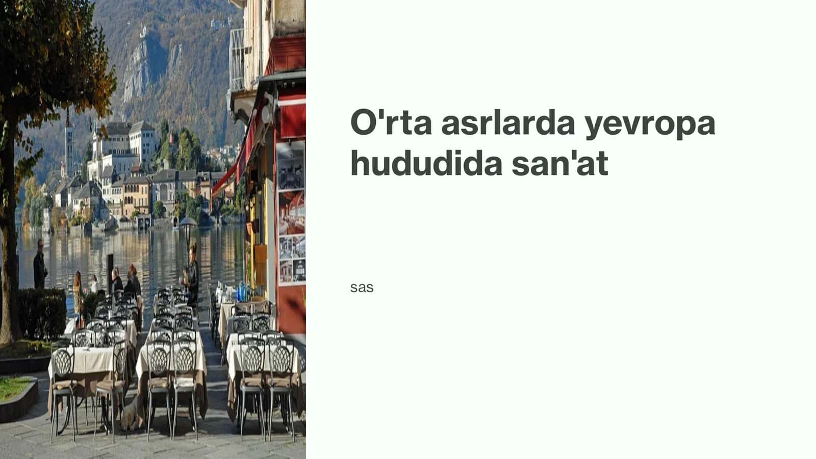 O'rta asrlarda yevropa hududida san'at