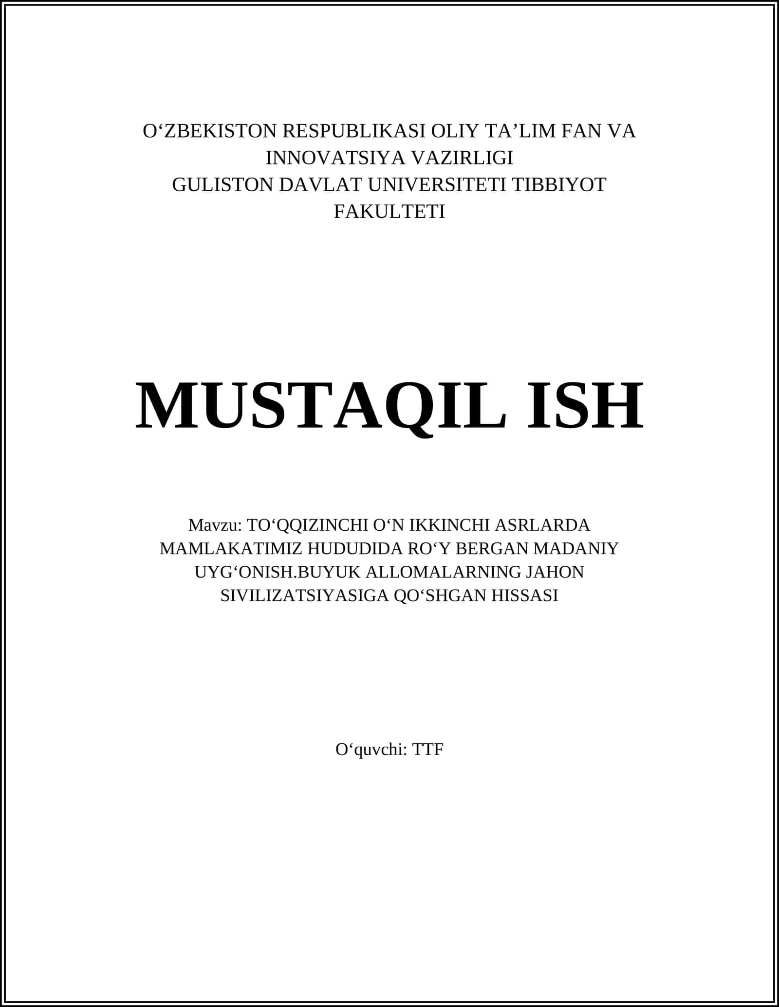TOʻQQIZINCHI OʻN IKKINCHI ASRLARDA MAMLAKATIMIZ HUDUDIDA ROʻY BERGAN MADANIY UYGʻONISH.BUYUK ALLOMALARNING JAHON SIVILIZATSIYASIGA QOʻSHGAN HISSASI