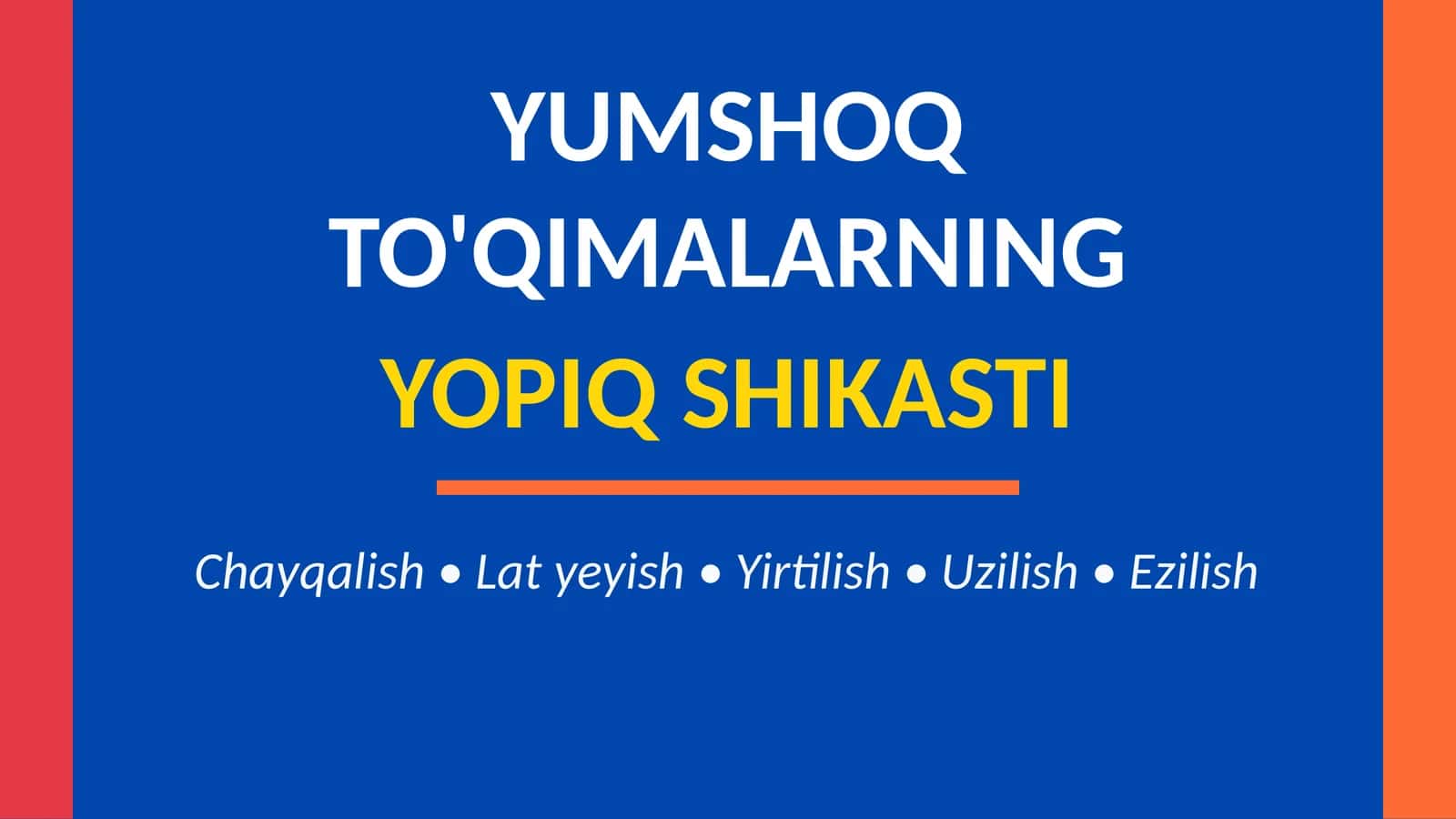 YUMSHOQ TO'QIMALARNING YOPIQ SHIKASTI