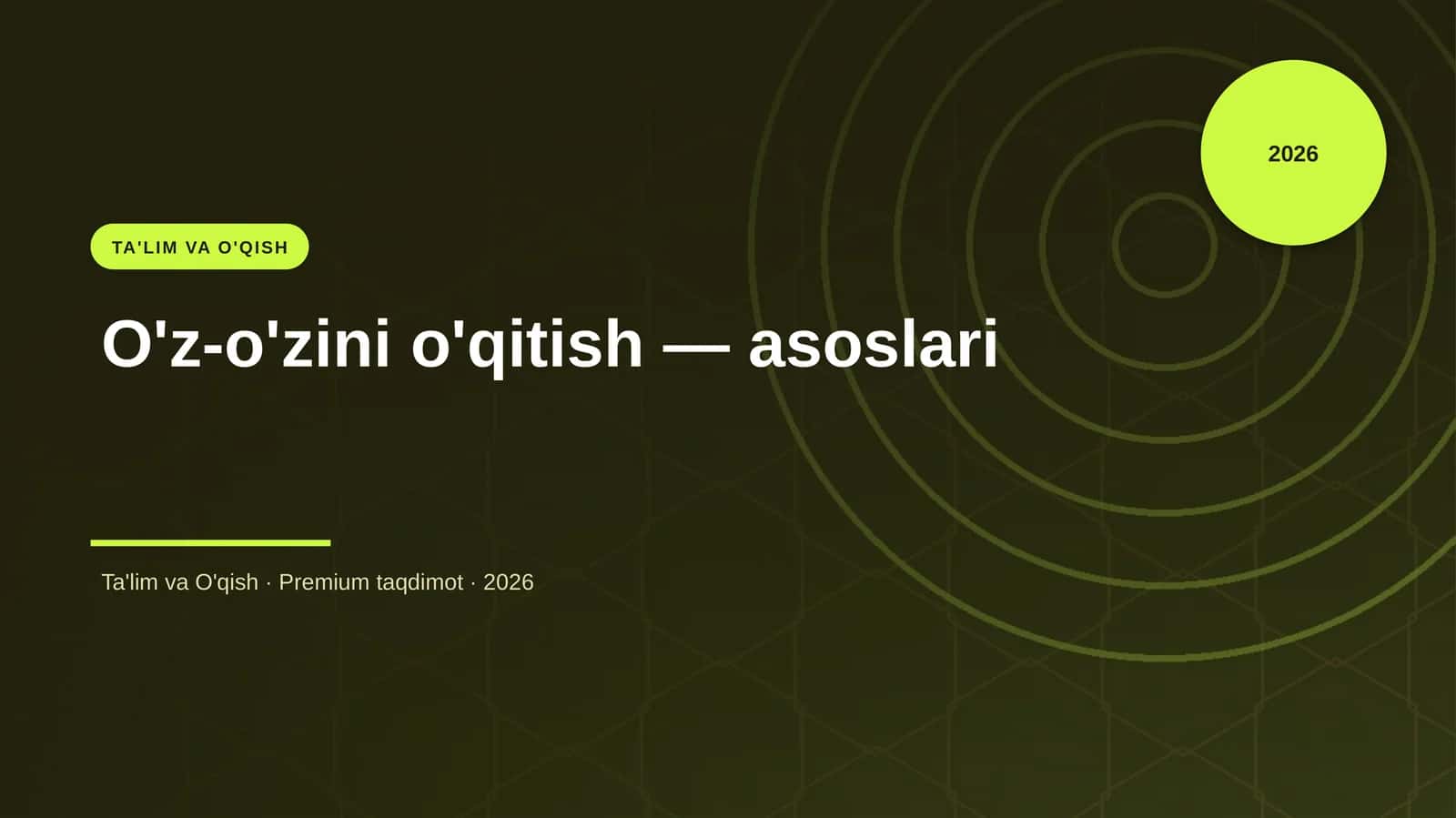 O'z-o'zini o'qitish — asoslari