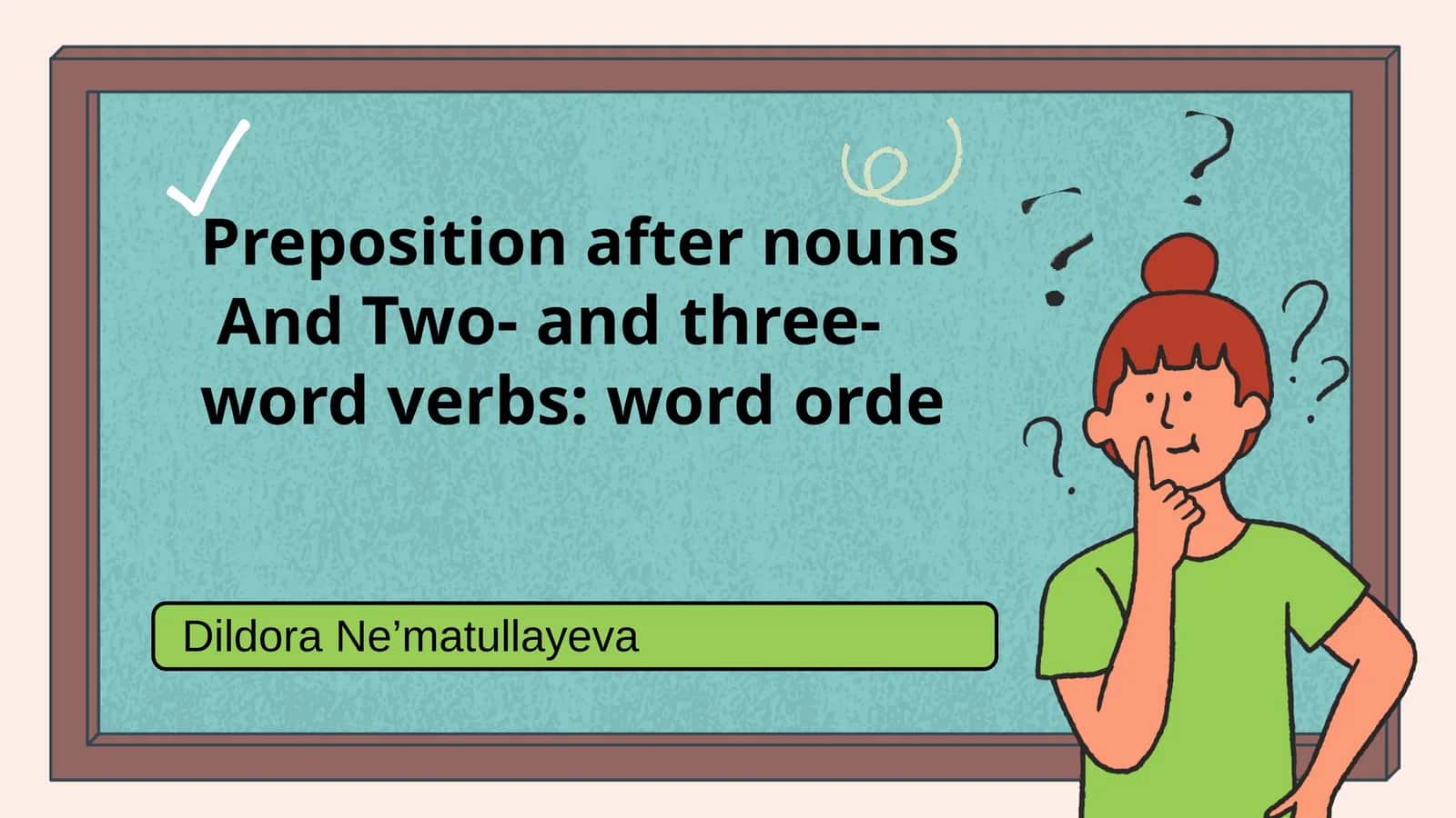 Preposition after nouns