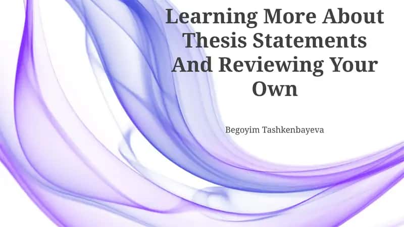 Learning More About Thesis Statements