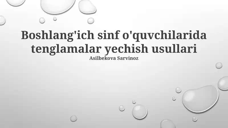 Boshlang'ich sinf o'quvchilarida tenglamalar yechish usullari