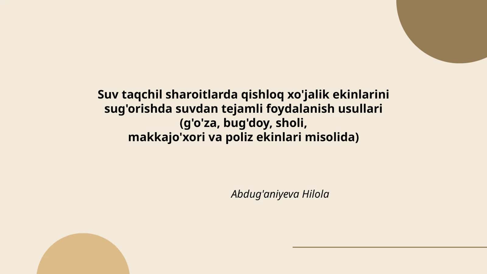 Suv taqchil sharoitlarda qishloq xo'jalik ekinlarini sug'orishda suvdan tejamli foydalanish usullari (g'o'za, bug'doy, sholi, makkajo'xori va poliz ekinlari misolida)