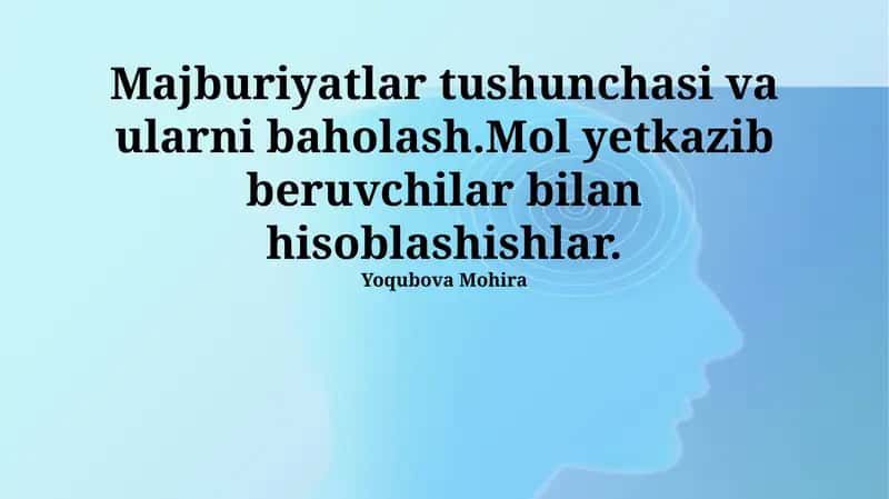 Majburiyatlar tushunchasi va ularni baholash