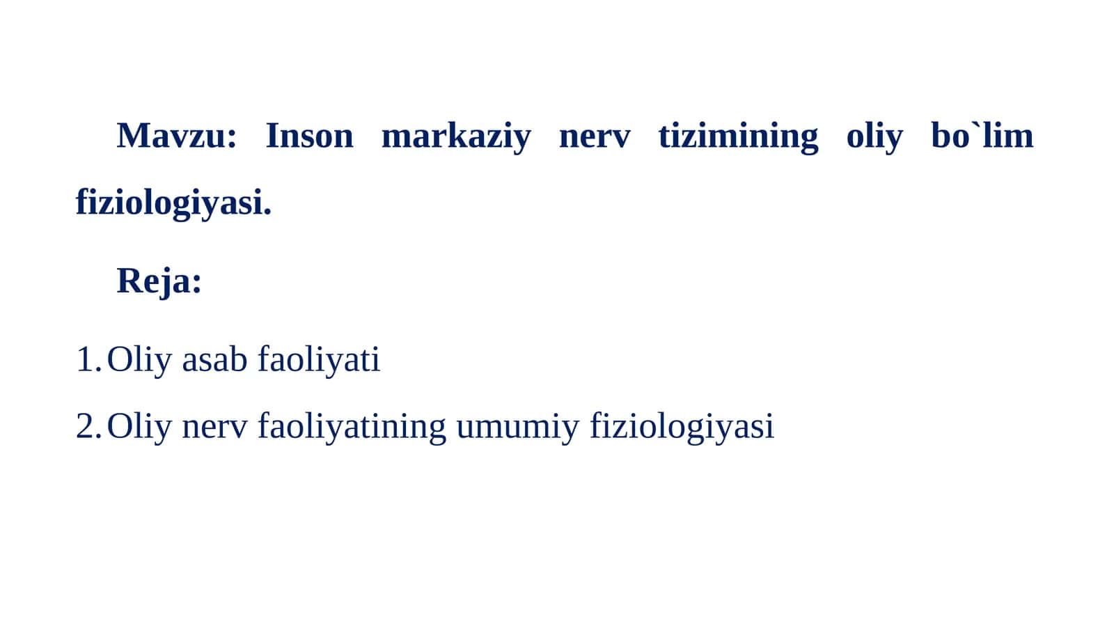 Inson markaziy nerv tizimining oliy bo'lim fiziologiyasi