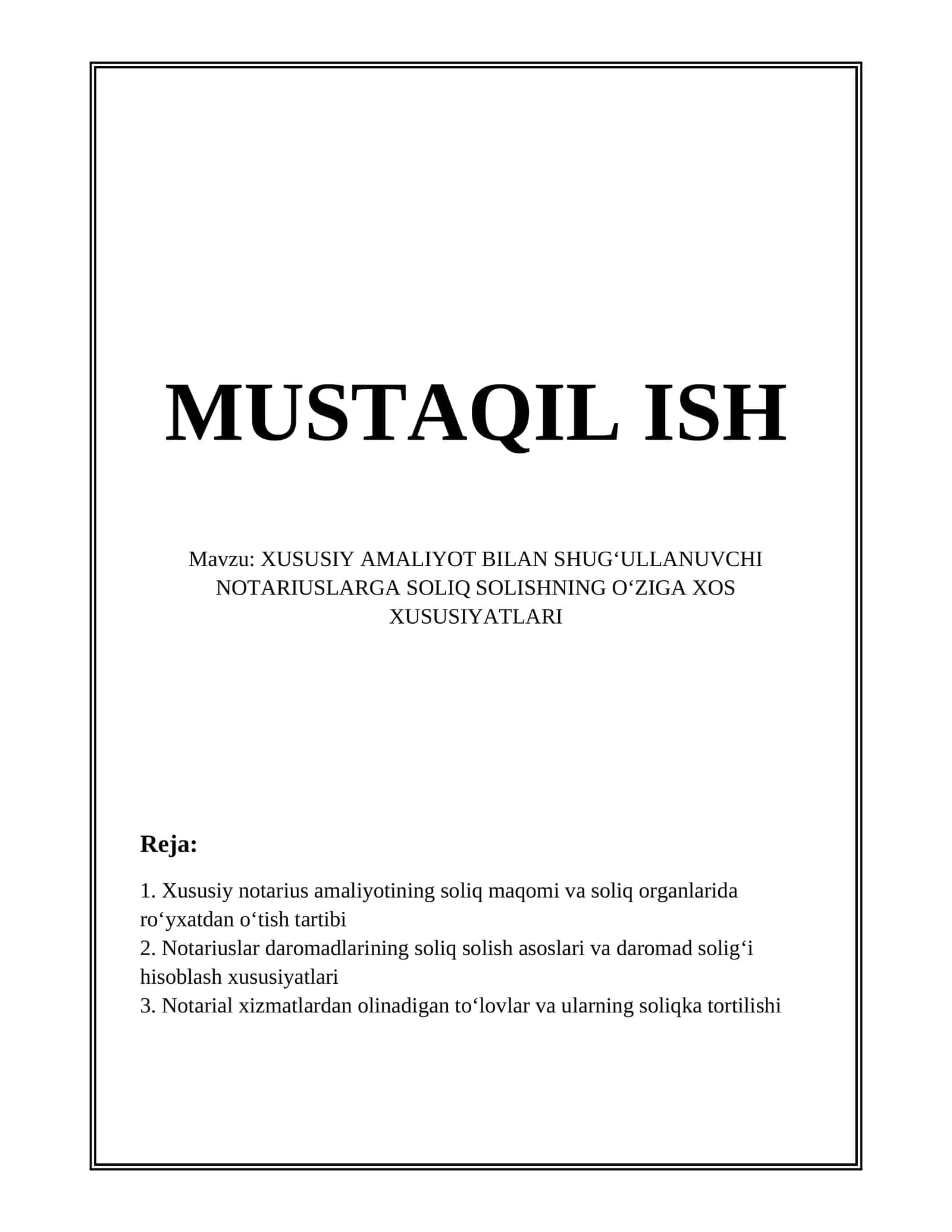 Xususiy amaliyot bilan shug‘ullanuvchi notariuslarga soliq solishning o‘ziga xos xususiyatları