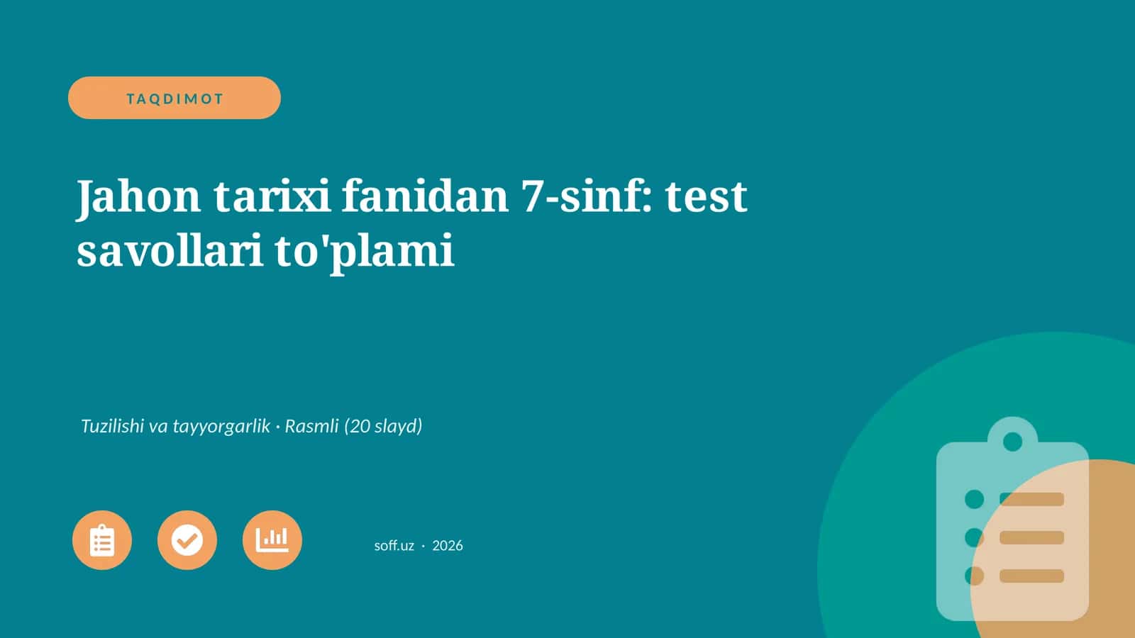 Jahon tarixi fanidan 7-sinf: test savollari to'plami