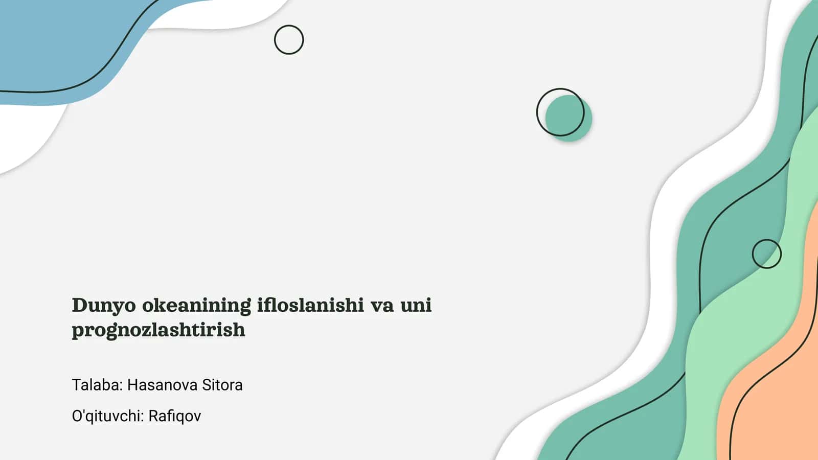 Dunyo okeanining ifloslanishi va uni prognozlashtirish