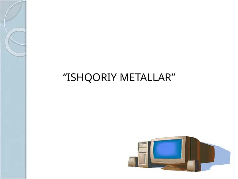 ISHQORIY METALLAR