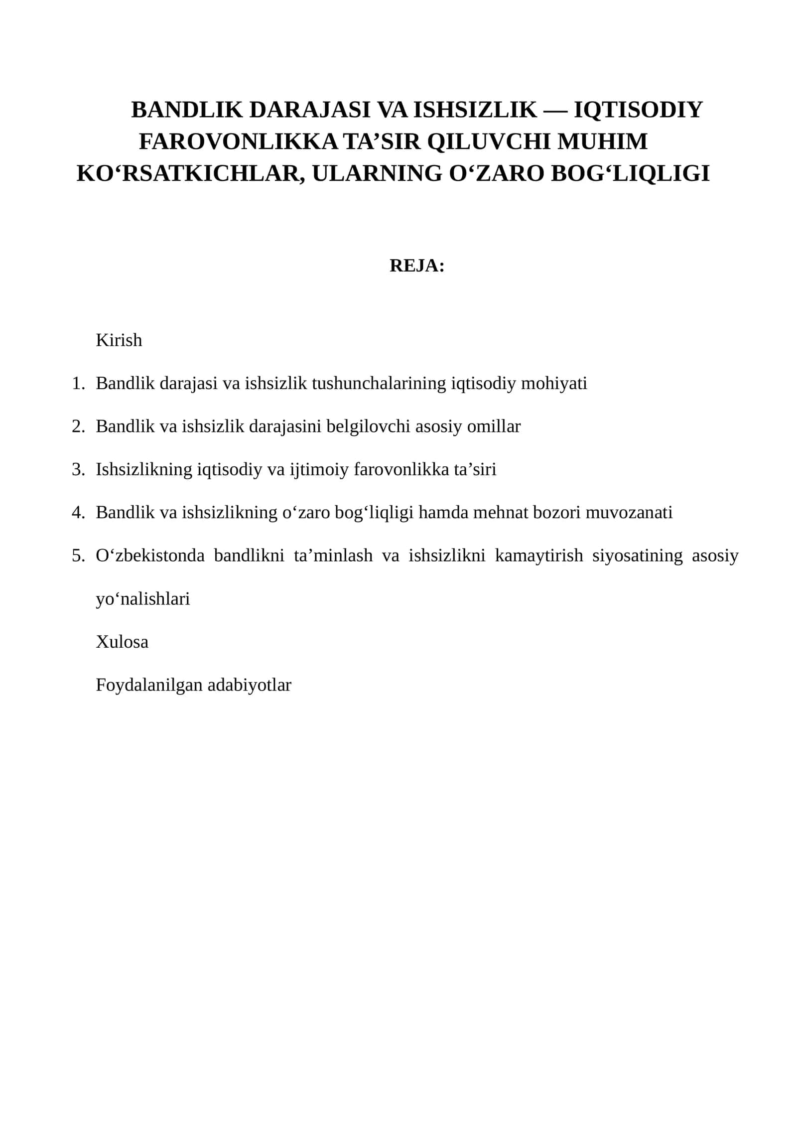 Bandlik darajasi va ishsizlik — iqtisodiy farovonlikka ta’sir qiluvchi muhim ko‘rsatkichlar