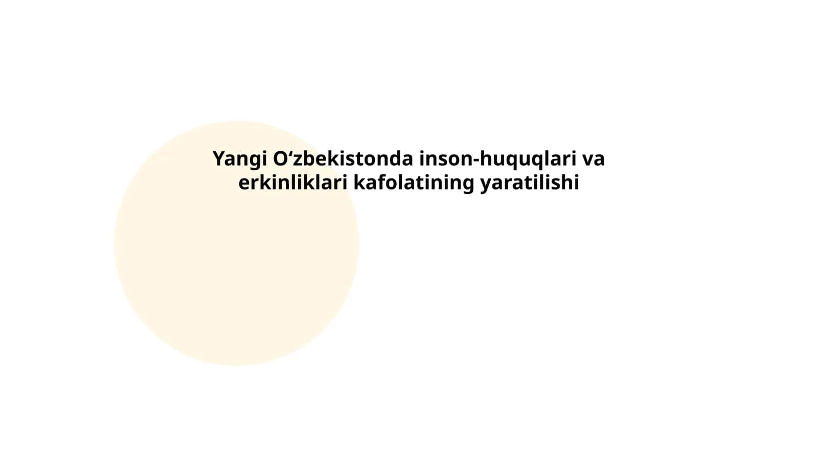 Inson-huquqlari va erkinliklari kafolatining yaratilishi