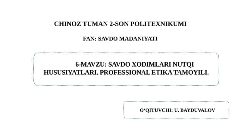 SAVDO XODIMLARI NUTQI HUSUSIYATLARI