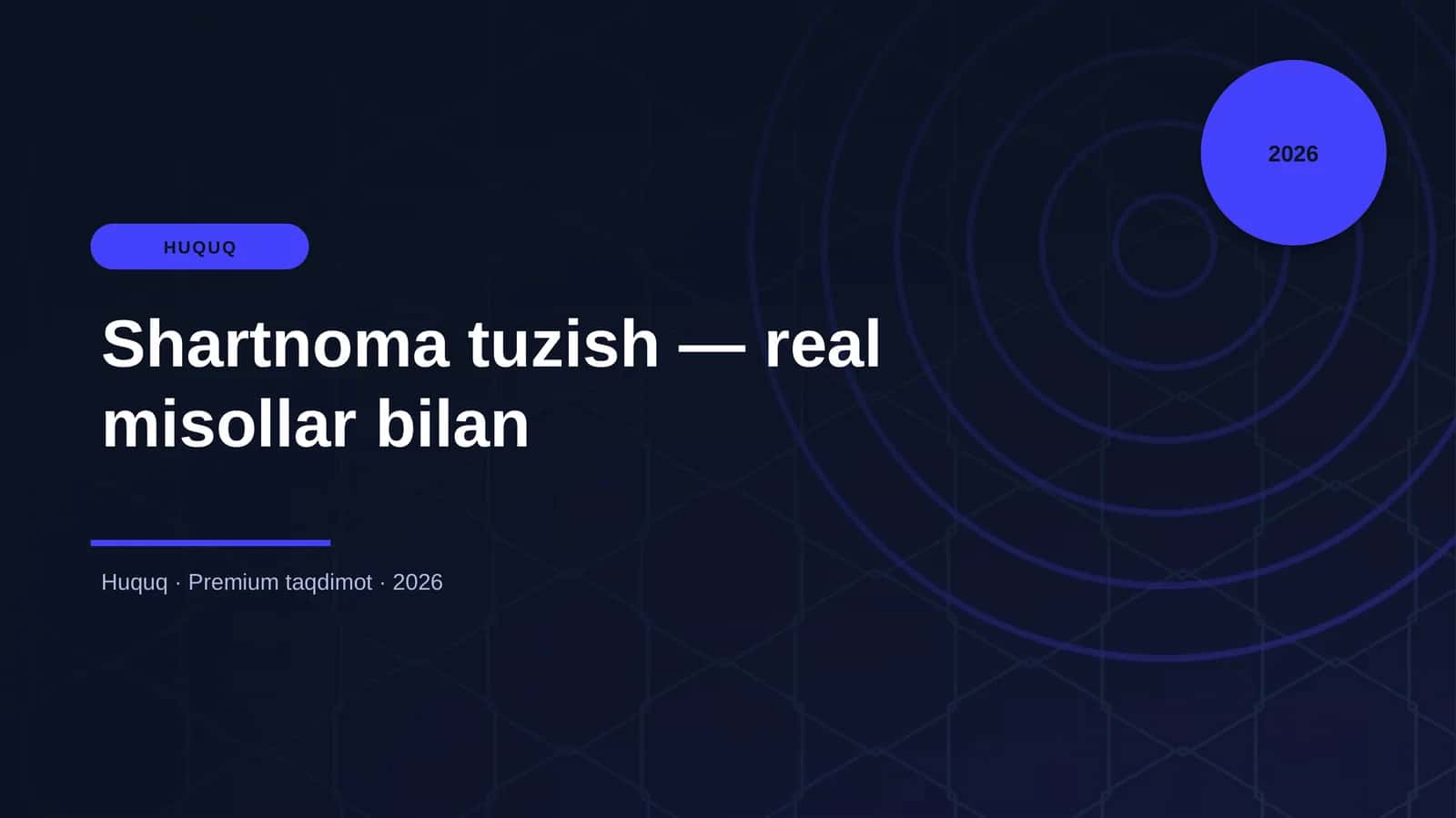 Shartnoma tuzish — real misollar bilan