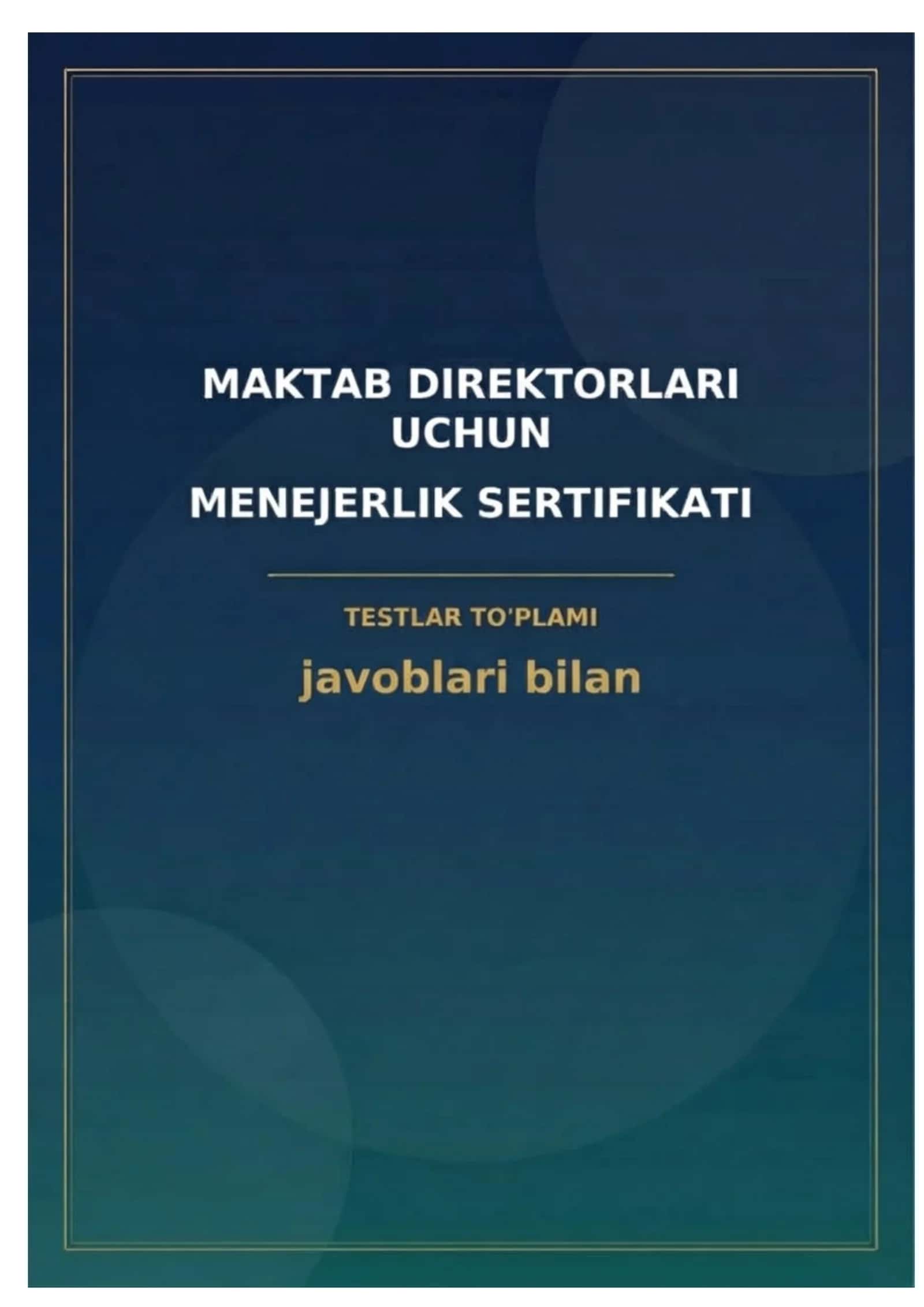Direktorlar uchun menejerlik kursi Test 239 lik baza10.docx