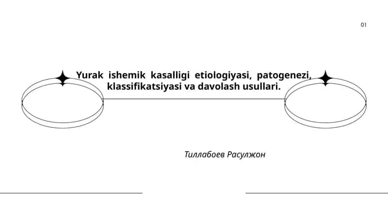 Yurak ishemik kasalligi etiologiyasi, patogenezi, klassifikatsiyasi va davolash usullari