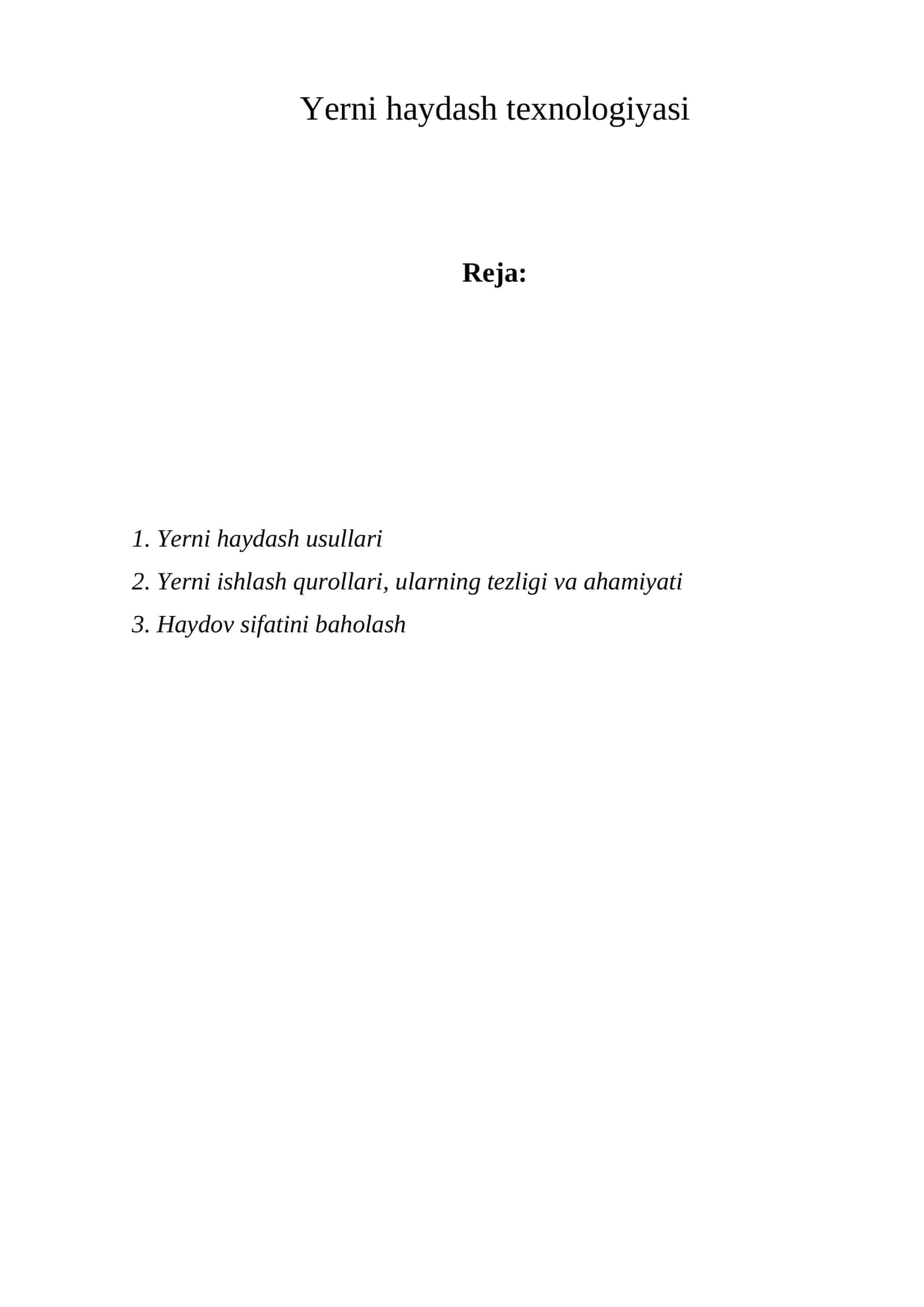 Yerni hаydаsh texnologiyasi