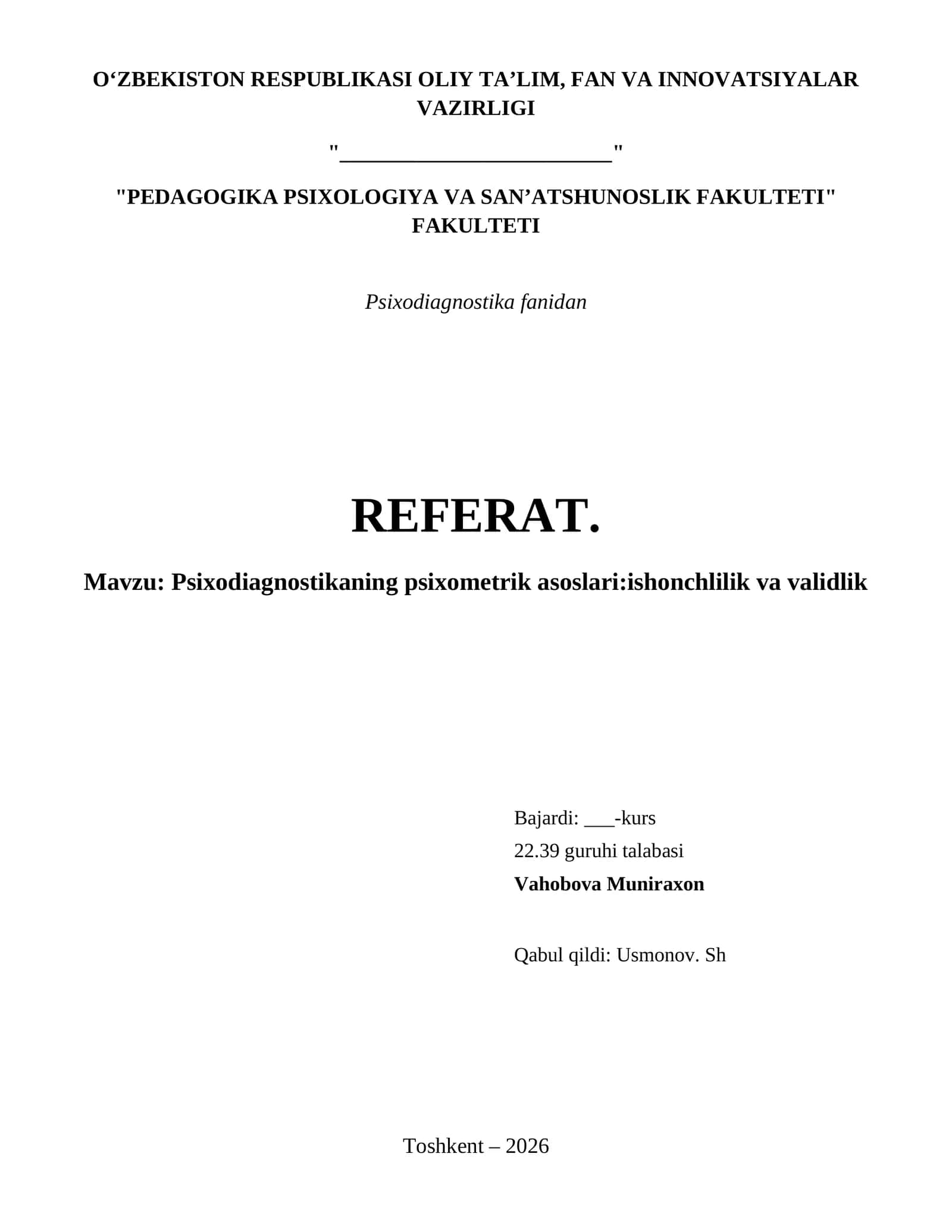 Psixodiagnostikaning psixometrik asoslari:ishonchlilik va validlik