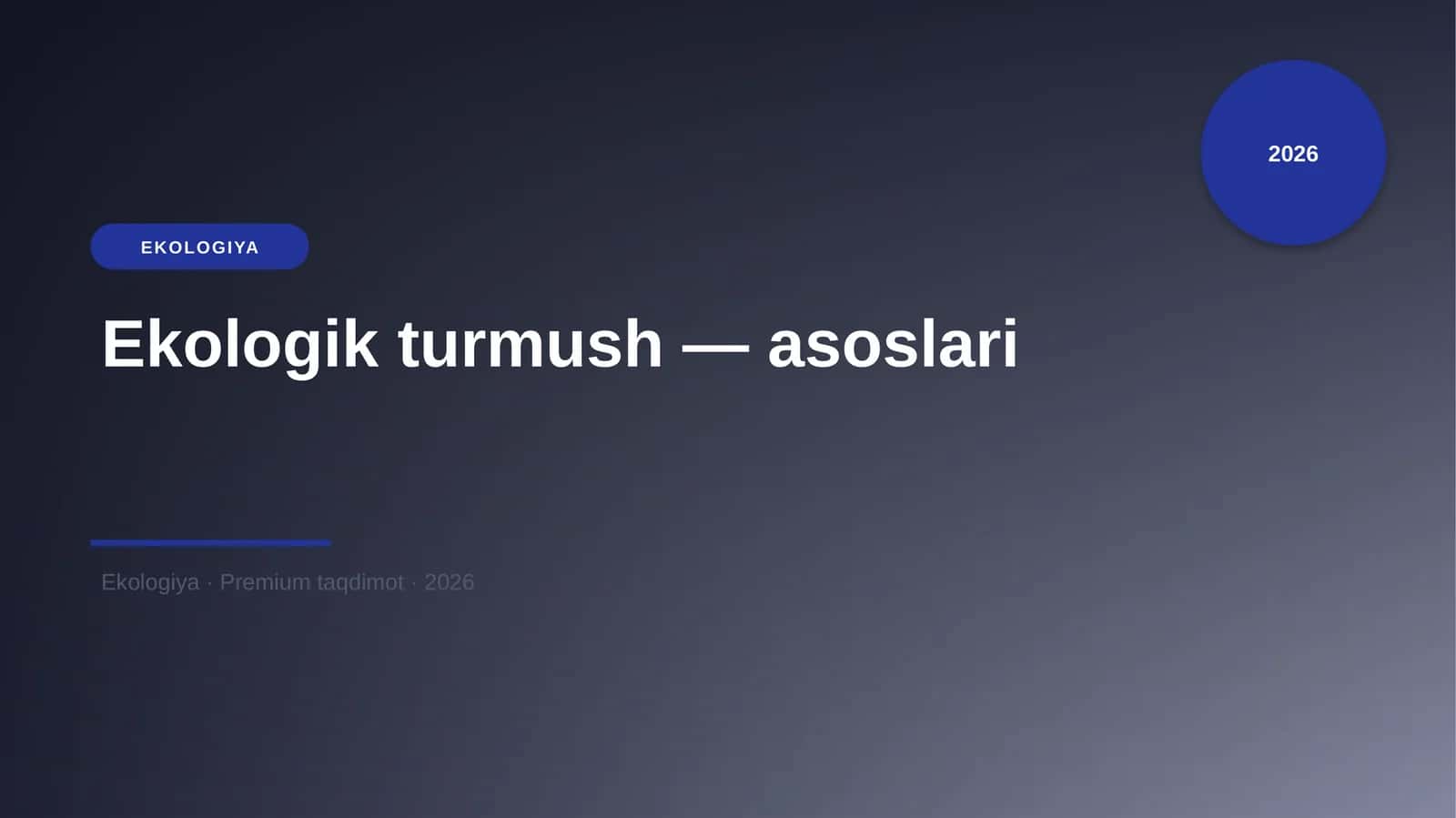 Ekologik turmush — asoslari