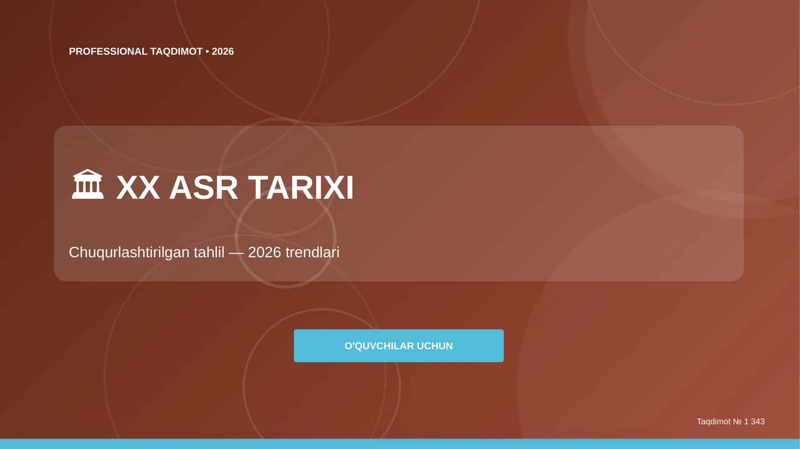 XX asr tarixi: chuqurlashtirilgan tahlil (2026 trendlari)