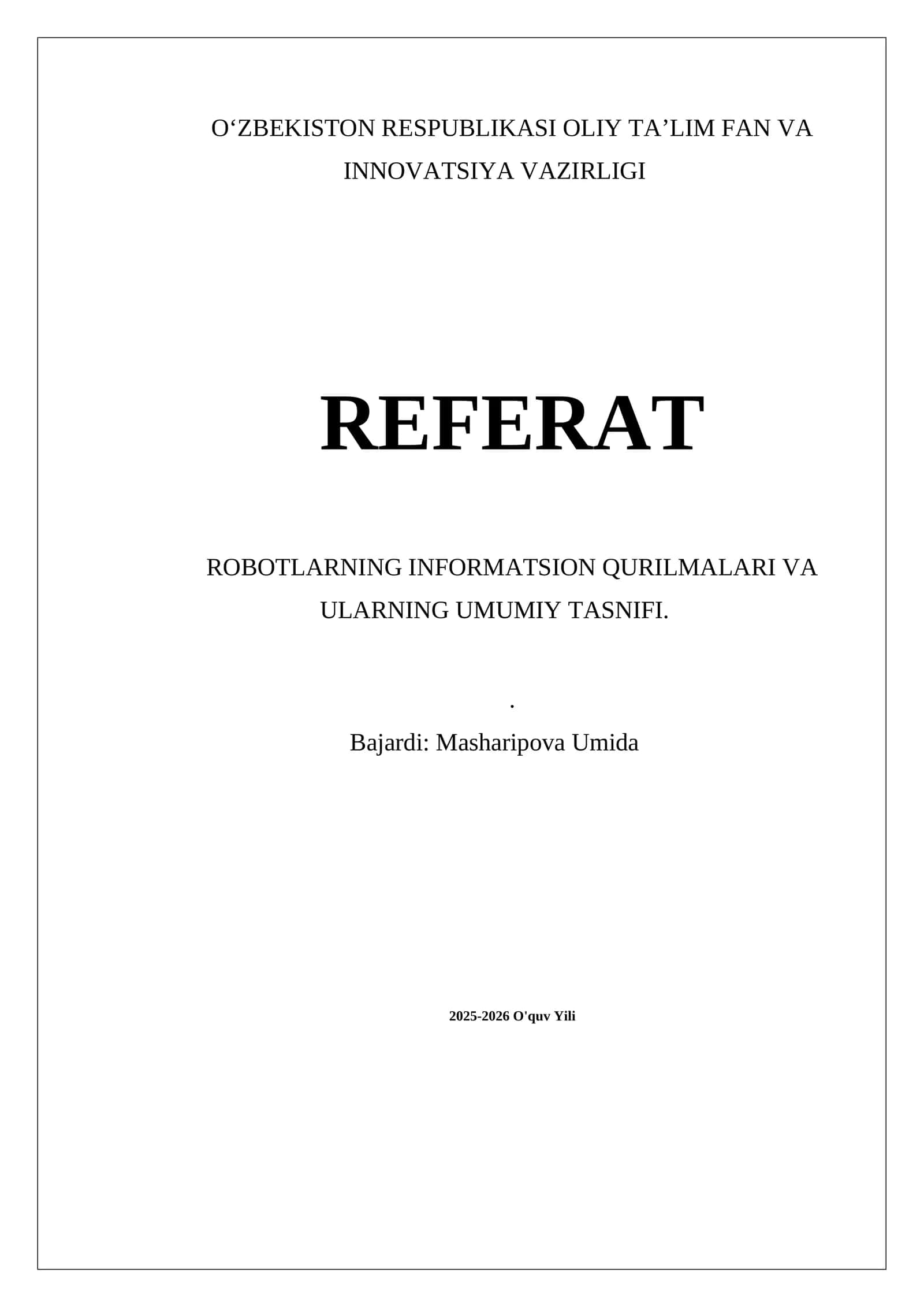 ROBOTLARNING INFORMATSION QURILMALARI VA ULARNING UMUMIY TASNIFI