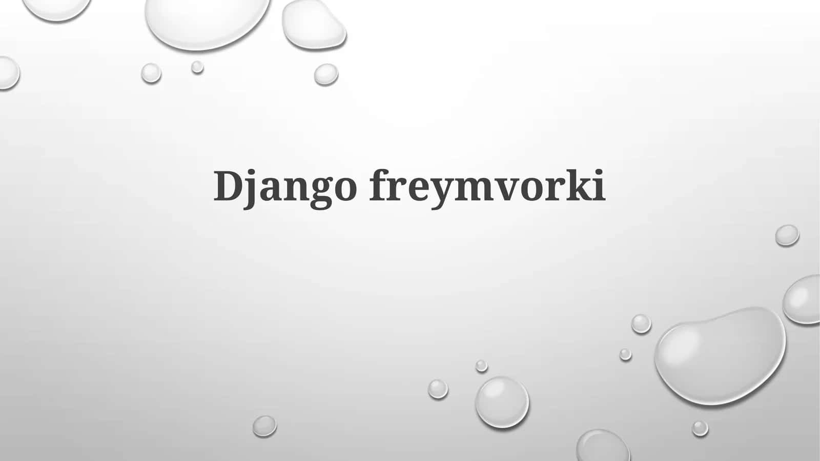Djangofreymvorki