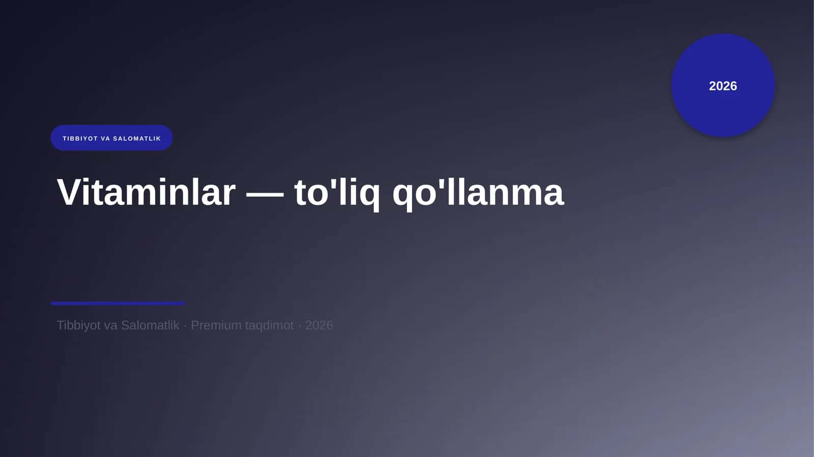 Vitaminlar — to'liq qo'llanma