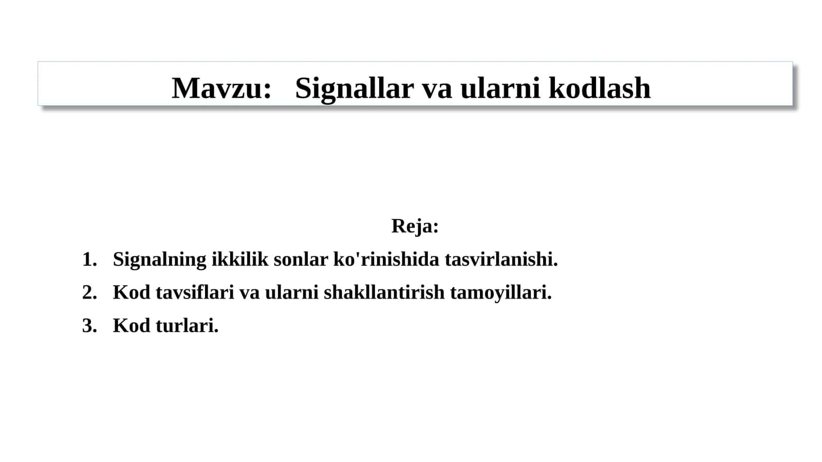 Signallar va ularnikodlash