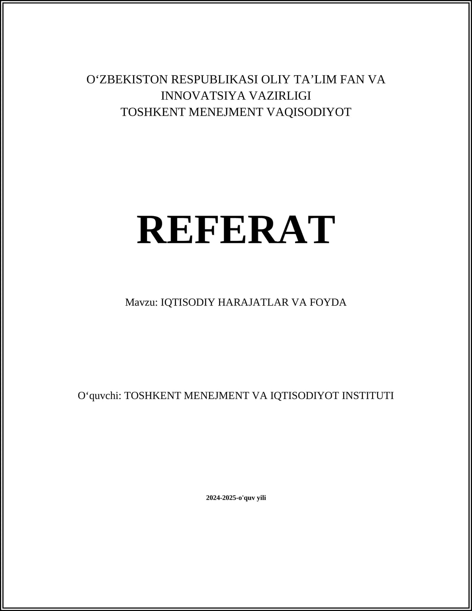 IQTISODIY HARAJATLAR VA FOYDA