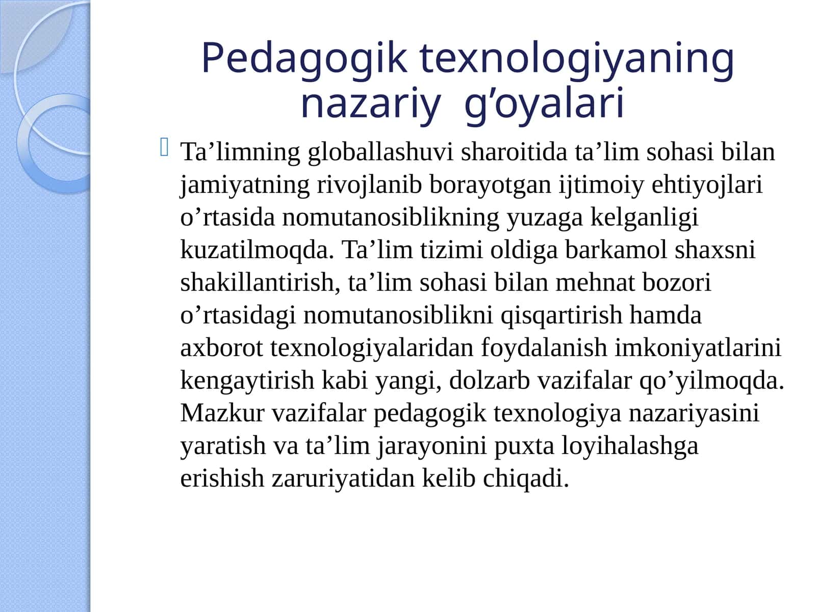 Pedagogik texnologiyaning nazariy g’oyalari