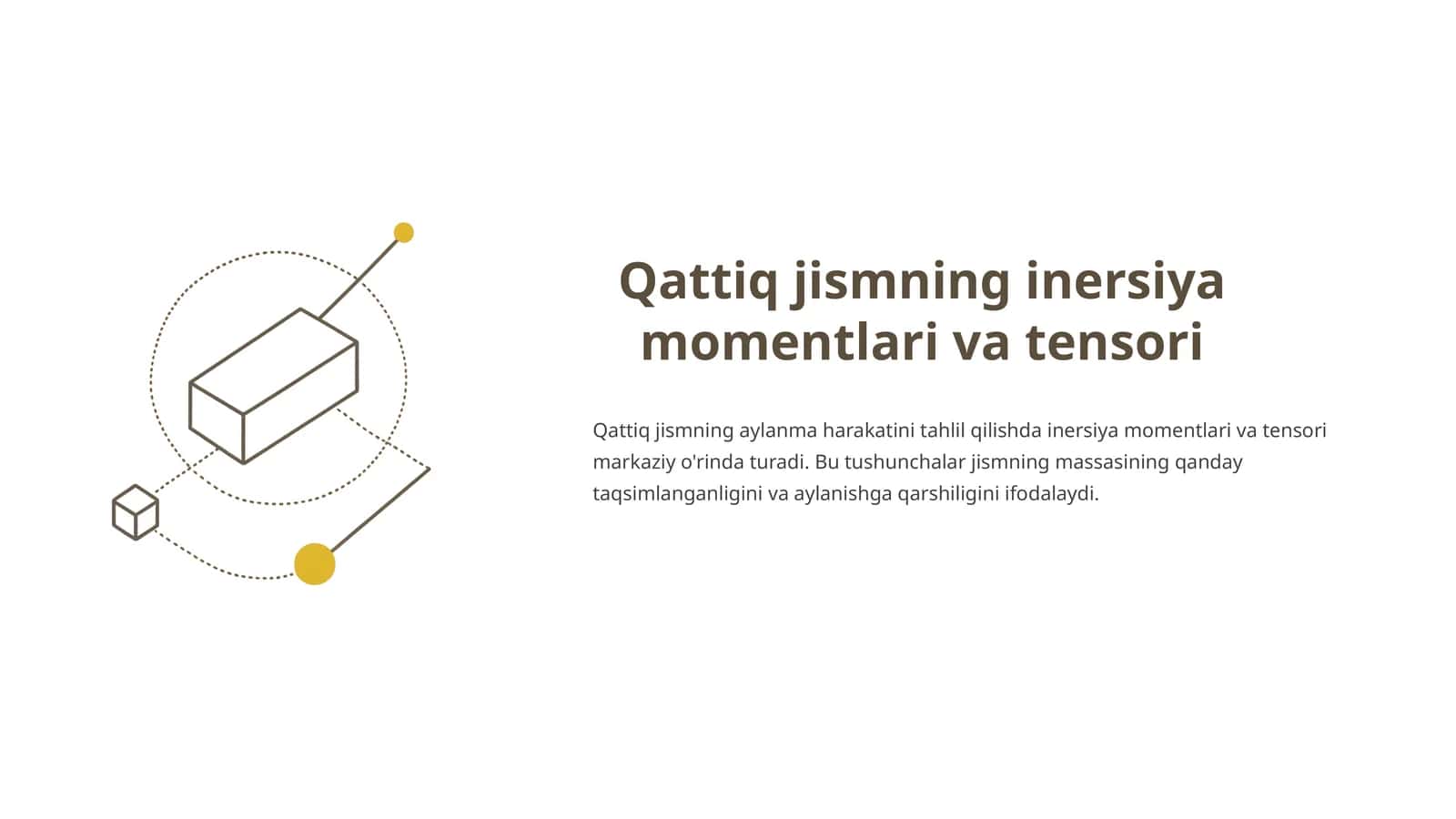 Qattiq jismning inersiya momentlari va tensori