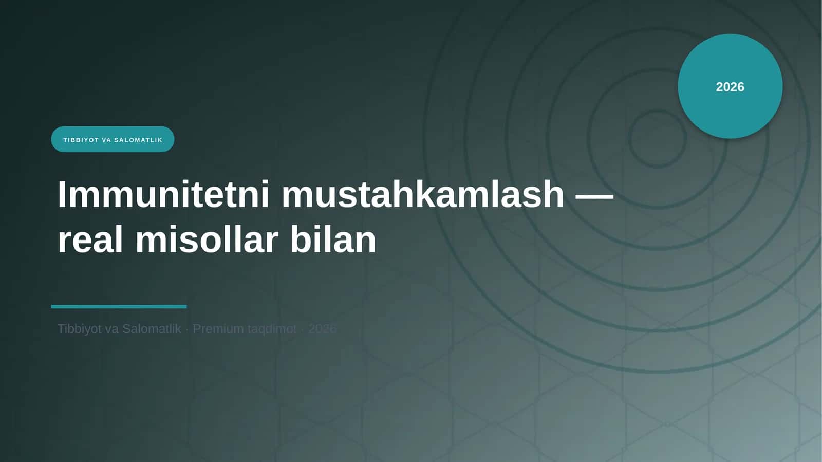 Immunitetni mustahkamlash — real misollar bilan