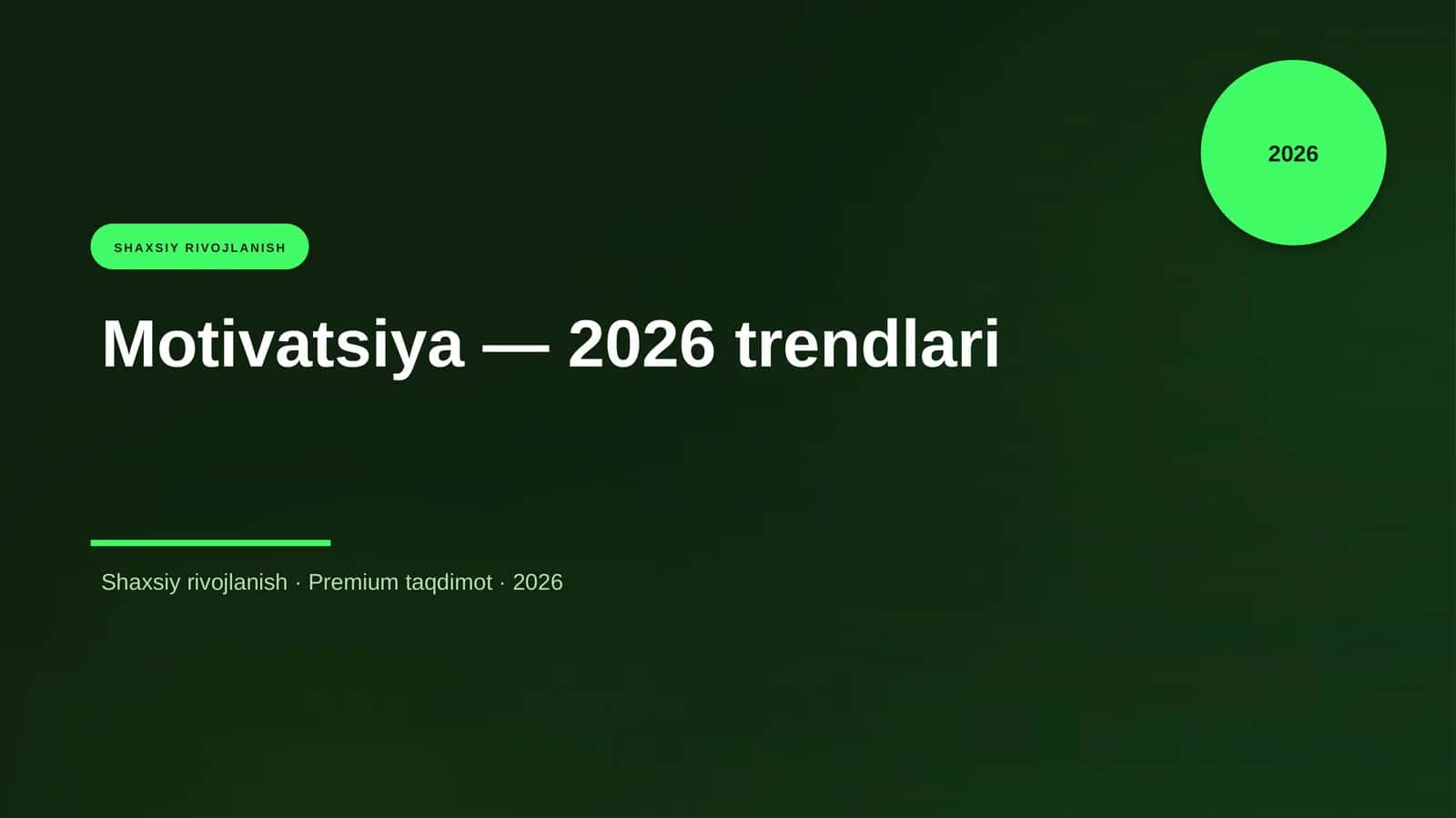 Motivatsiya — 2026 trendlari