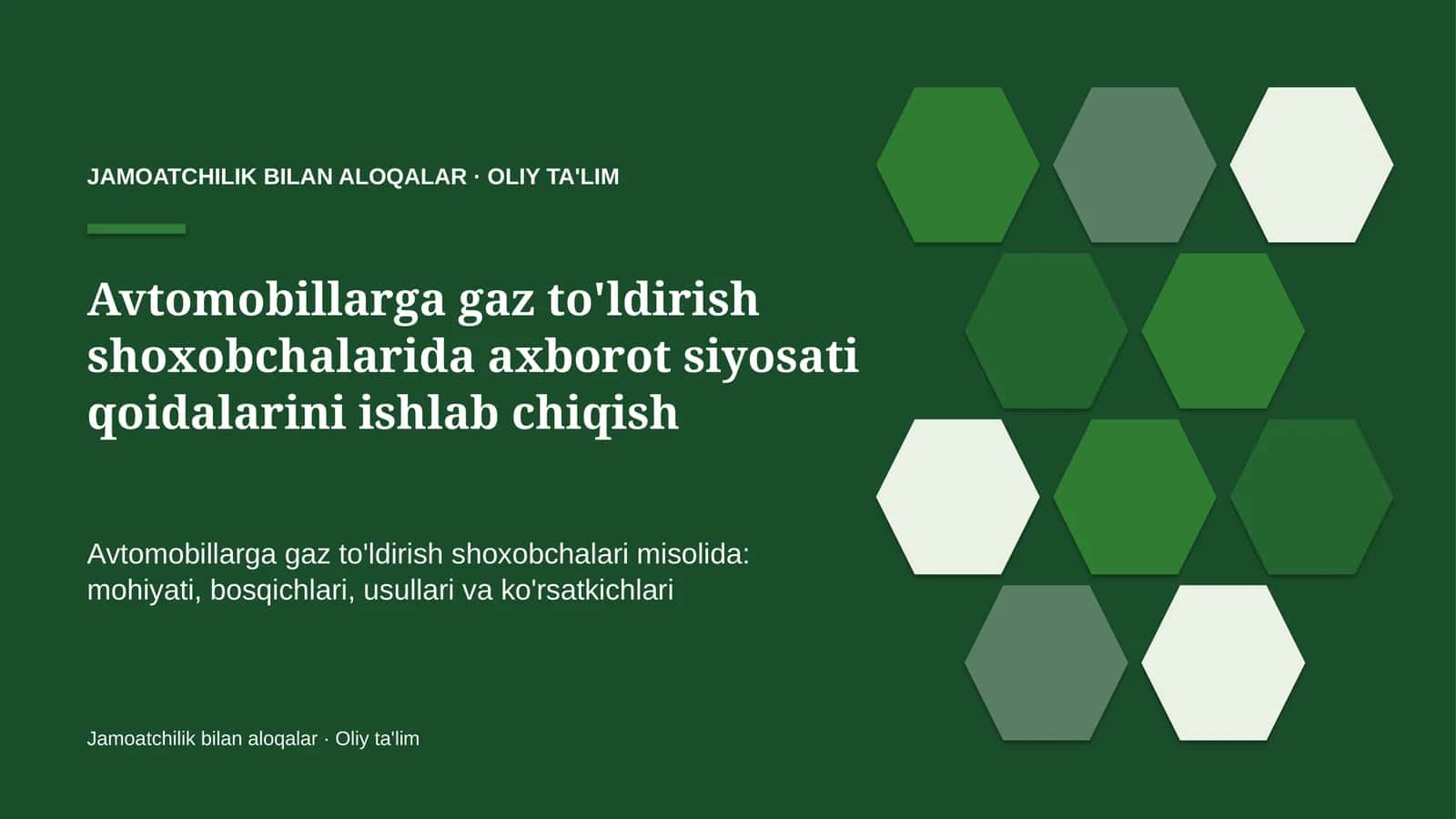 Avtomobillarga gaz to'ldirish shoxobchalarida axborot siyosati qoidalarini ishlab chiqish