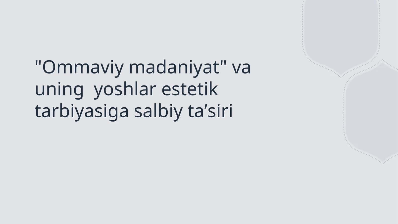 Ommaviy madaniyat va uning  yoshlar estetik tarbiyasiga salbiy taʼsiri