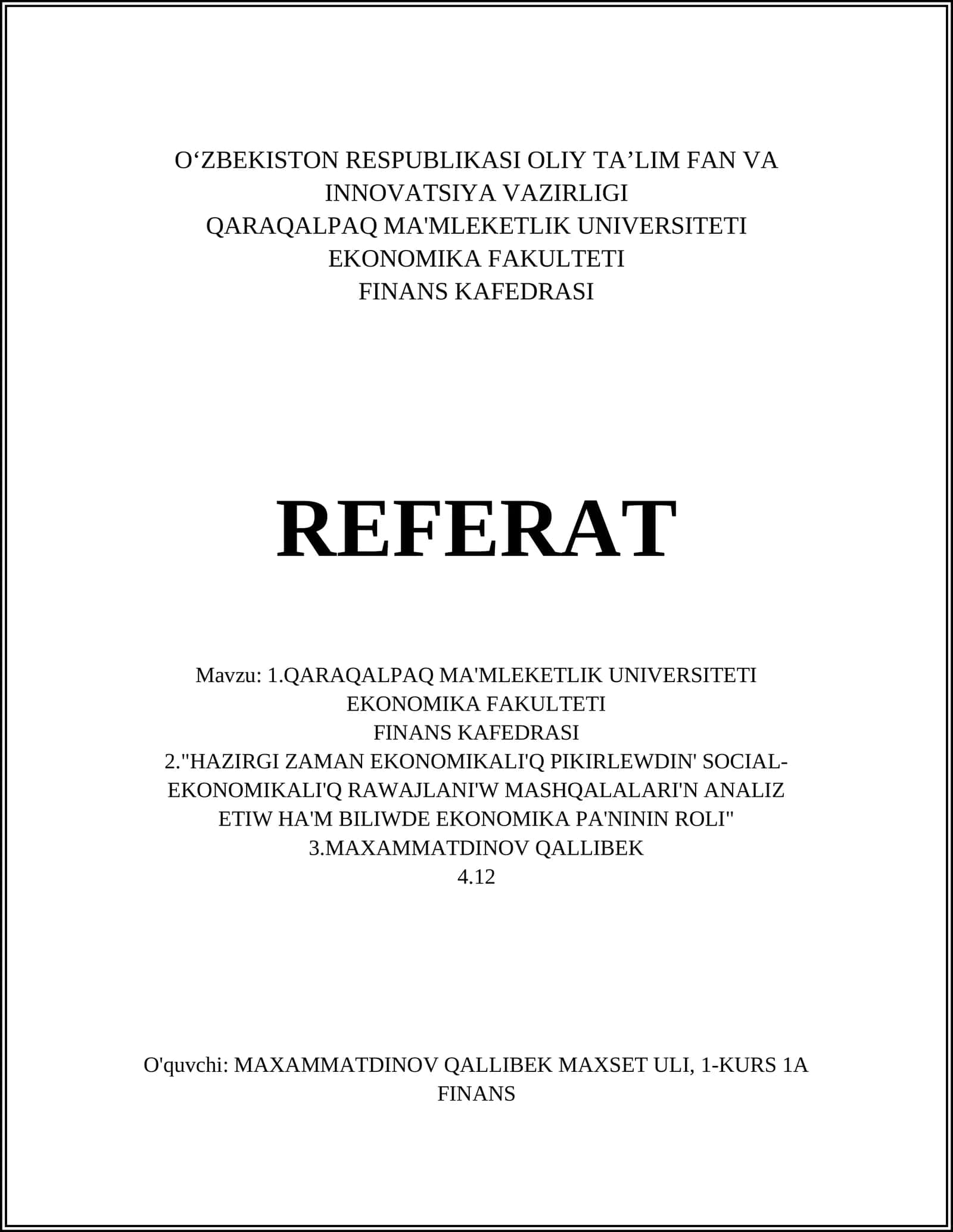QARAQALPAK MA'MLEKETLIK UNIVERSITETI EKONOMIKA FAKULTETI FINANS KAFEDRASI REFERAT