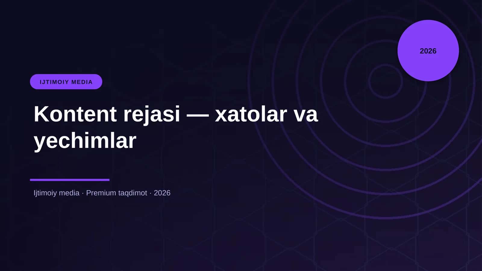Kontent rejasi — xatolar va yechimlar