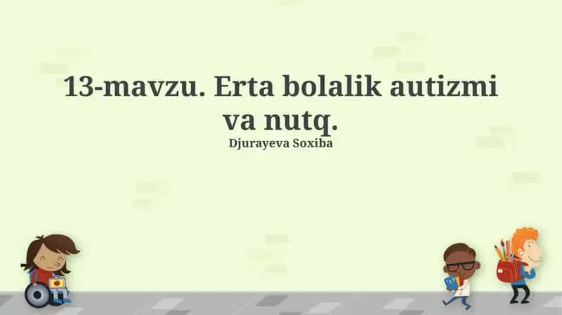 Erta bolalik autizmi va nutq