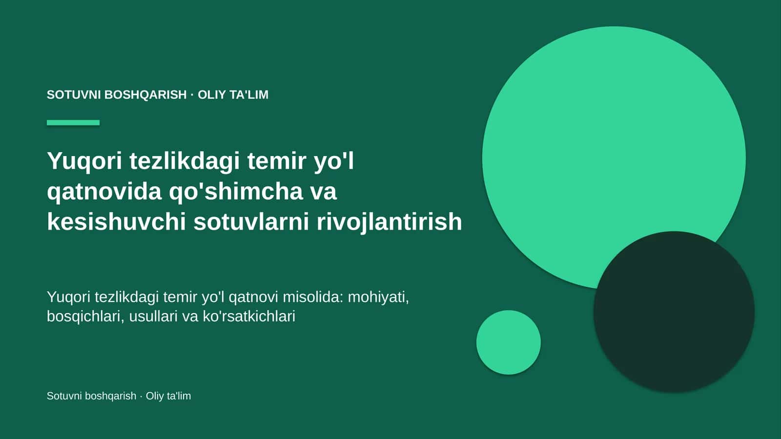 Yuqori tezlikdagi temir yo'l qatnovida qo'shimcha va kesishuvchi sotuvlarni rivojlantirish