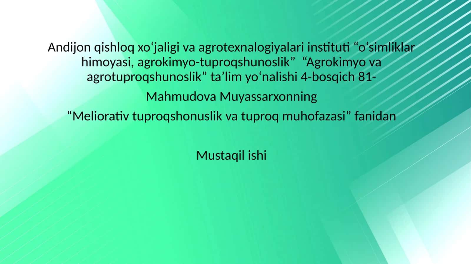 Meliorativ tuproqshonuslik va tuproq muhofazasi