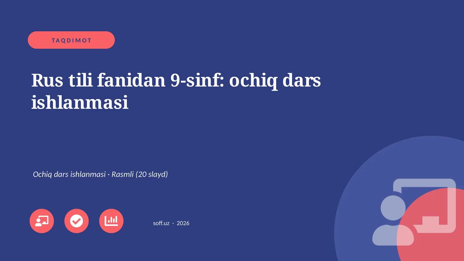 Rus tili fanidan 9-sinf: ochiq dars ishlanmasi