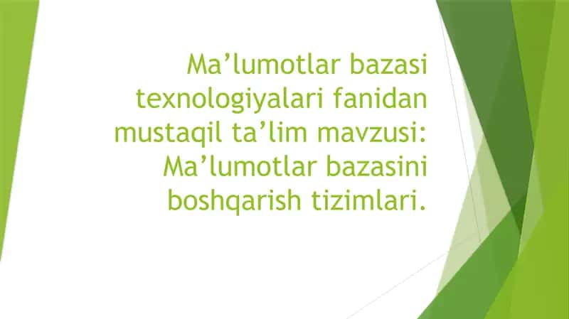 Ma’lumotlar bazasini boshqarish tizimlari