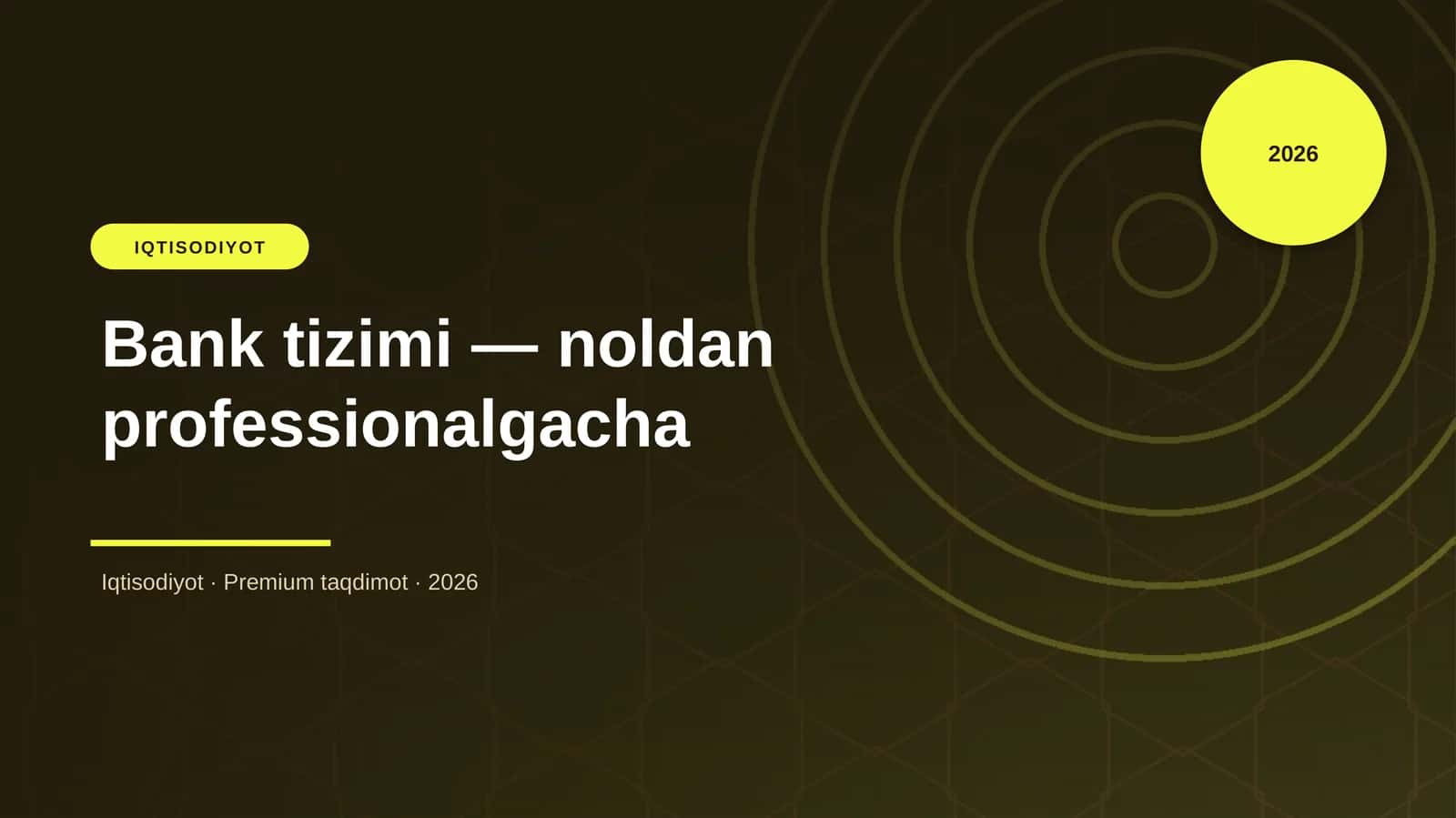 Bank tizimi — noldan professionalgacha