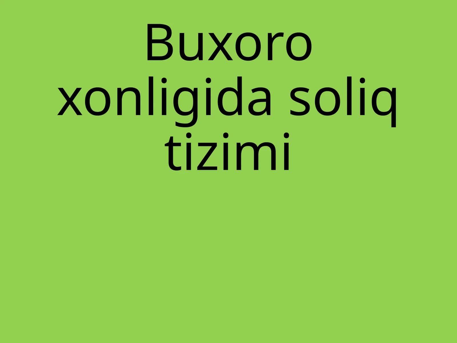 Buxoro xonligida soliq tizimi