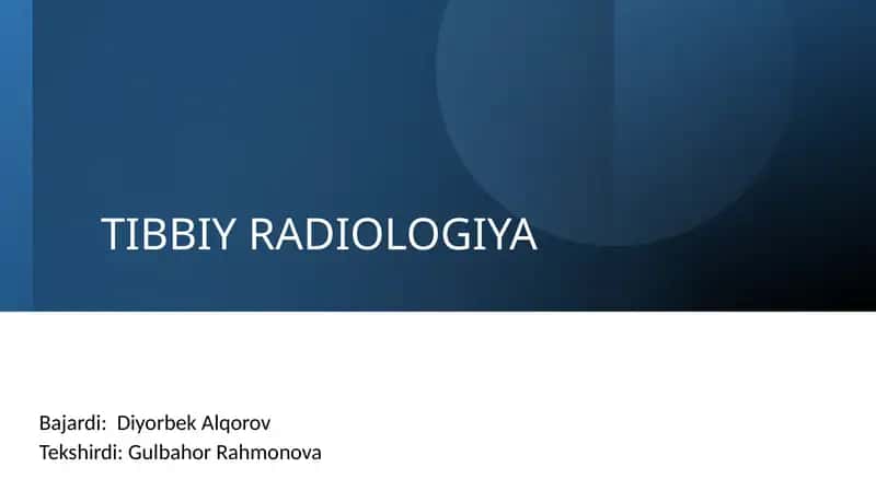 TIBBIY RАDIOLOGIYA