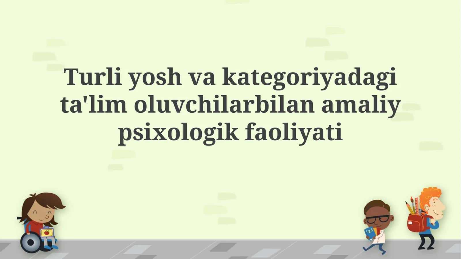 Yosh va Toifadagi O'quvchilarning Psixologik Xususiyatlari