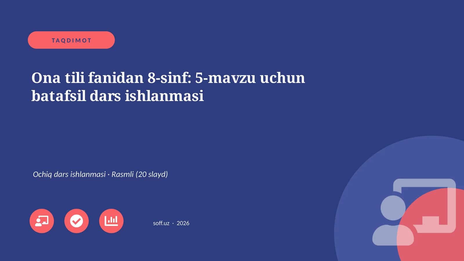 Ona tili fanidan 8-sinf: 5-mavzu uchun batafsil dars ishlanmasi