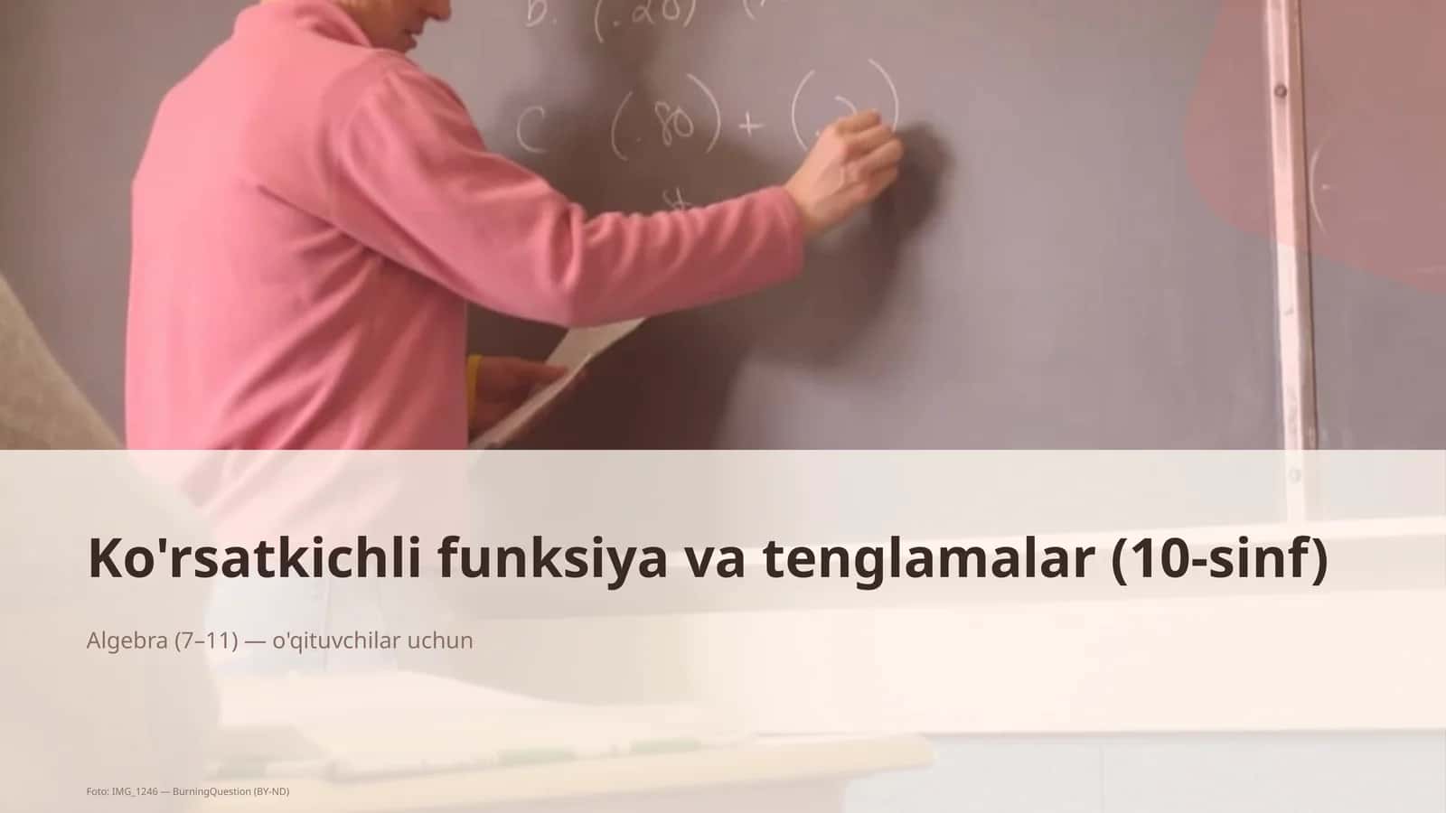 Ko'rsatkichli funksiya va tenglamalar (10-sinf)