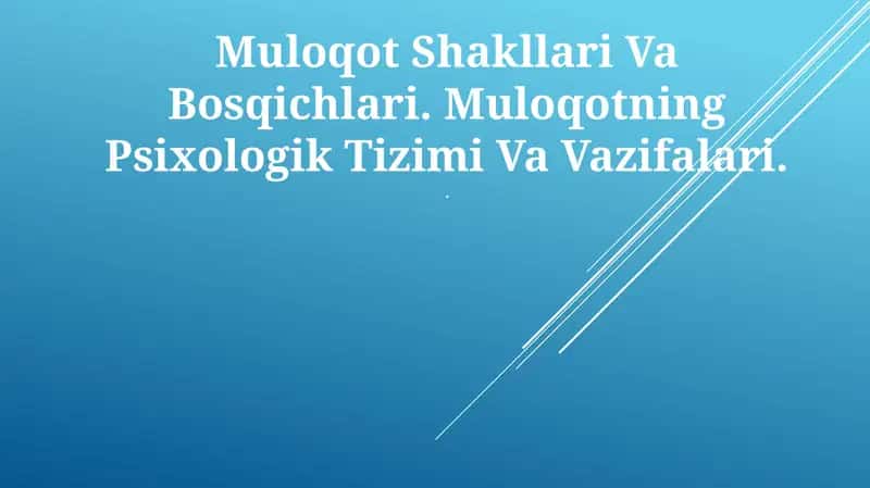 Muloqot Shakllari Va Bosqichlari