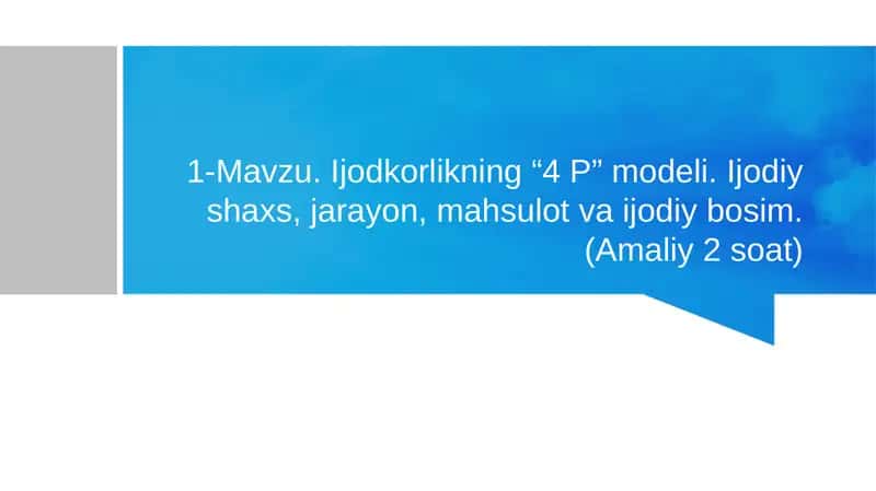 Ijodkorlikning “4 P” modeli